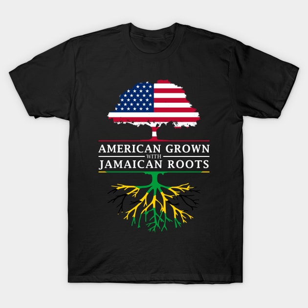 American Grown with Jamaican Roots - Jamaica Shirt T-Shirt by Family Heritage Gifts